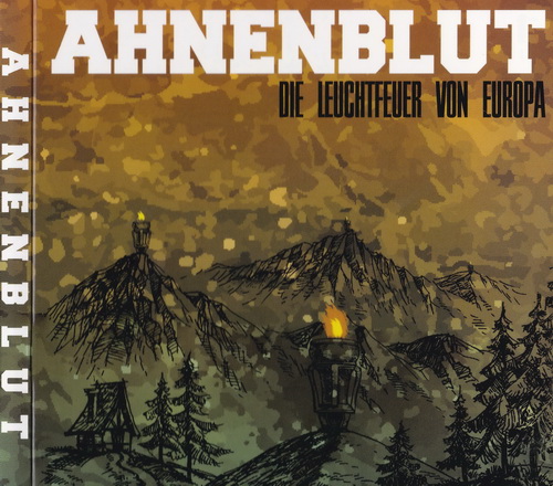 AHNENBLUT - Die Leuchtfeuer von Europa AHNENBLUT - Die Leuchtfeuer von Europa